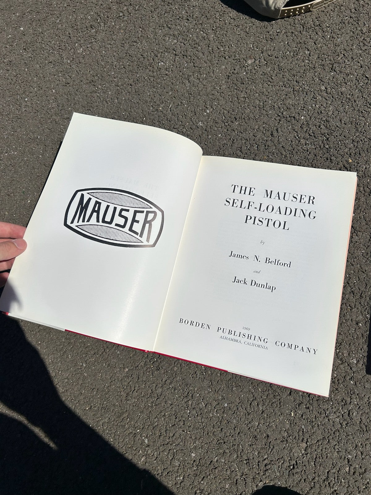 The Mauser Self Loading Pistol Belford Dunlap 1969 First Edition Hardback DJ C968