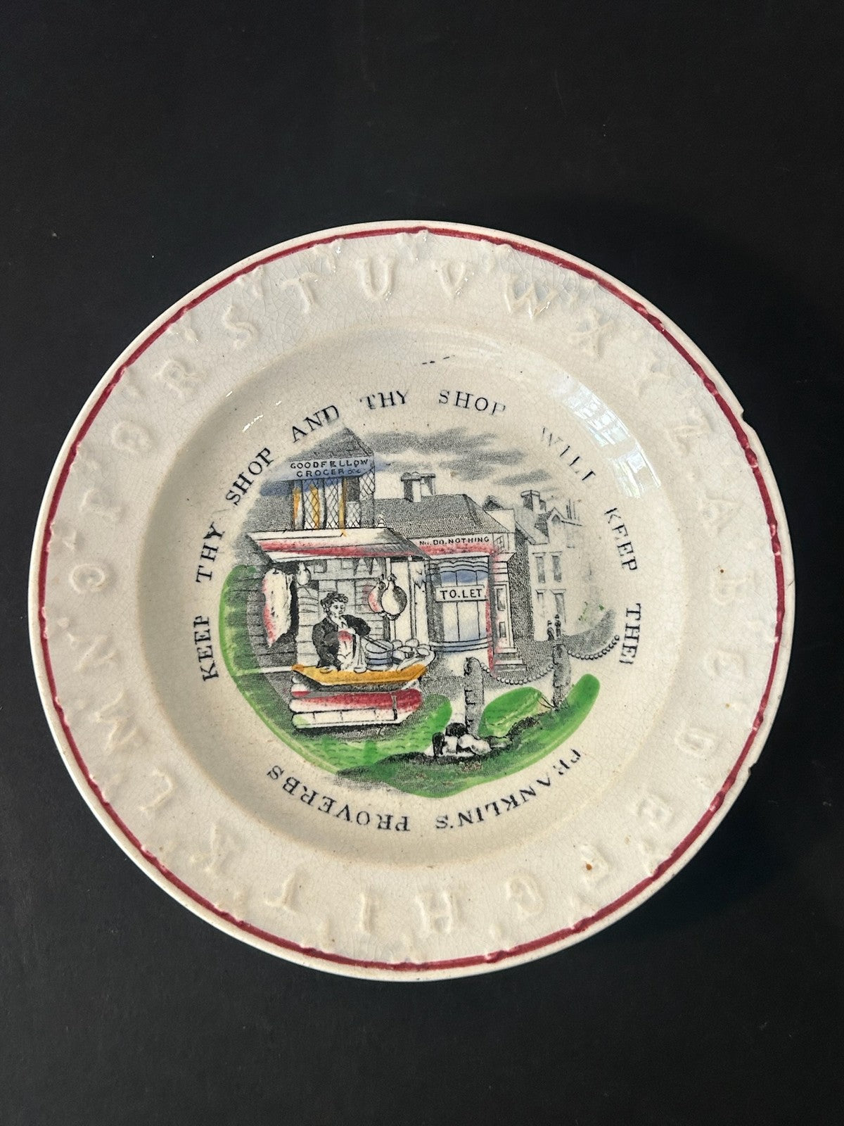 Antique Franklin's Proverbs ABC Alphabet Plate Keep Thy Shop and Thy Shop Will0